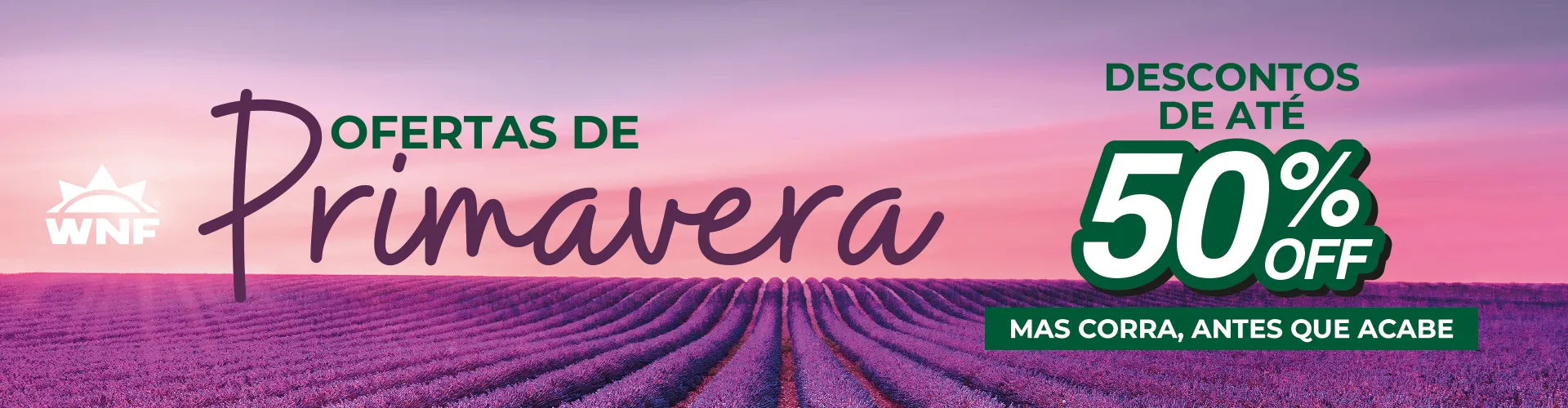 Banner Primavera 2025 - Até 50%