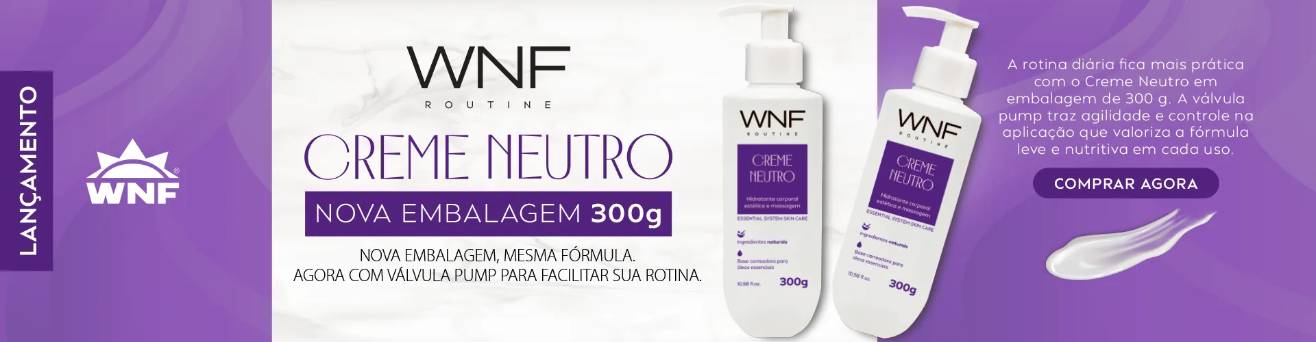Lançamento Creme Neutro 300g