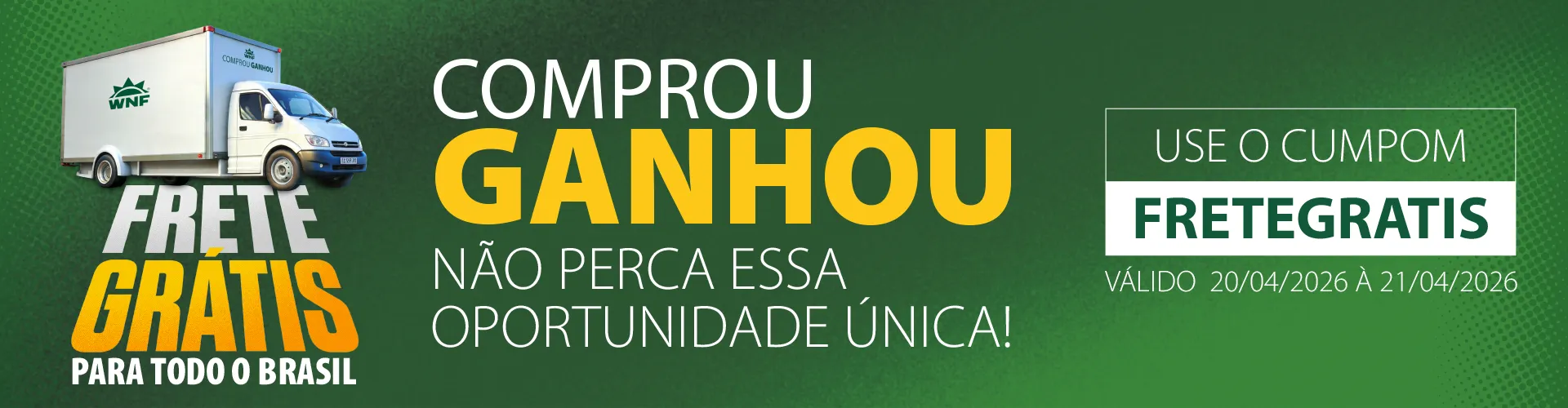 Comprou Ganhou - Frete Grátis todo Brasil